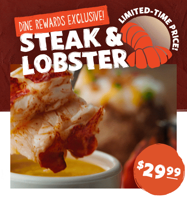 Outback Dine Rewards Exclusive - Steak & Lobster Limited-Time Price $29.99