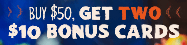 Buy $50, Get TWO $10 Bonus Cards
