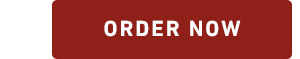 ORDER NOW