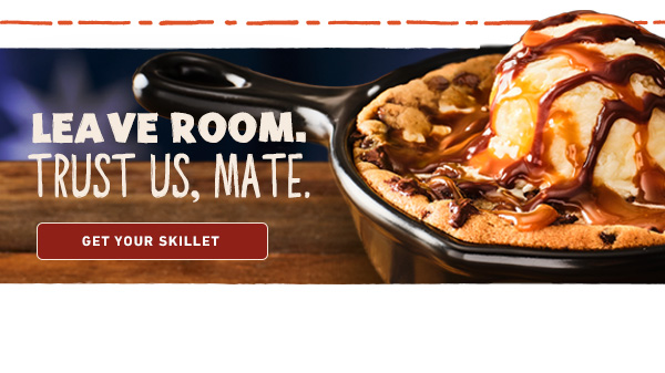 Leave Room. Trust Us, Mate. Get Your Skillet