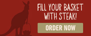 Fill Your Basket With Steak! ORDER NOW